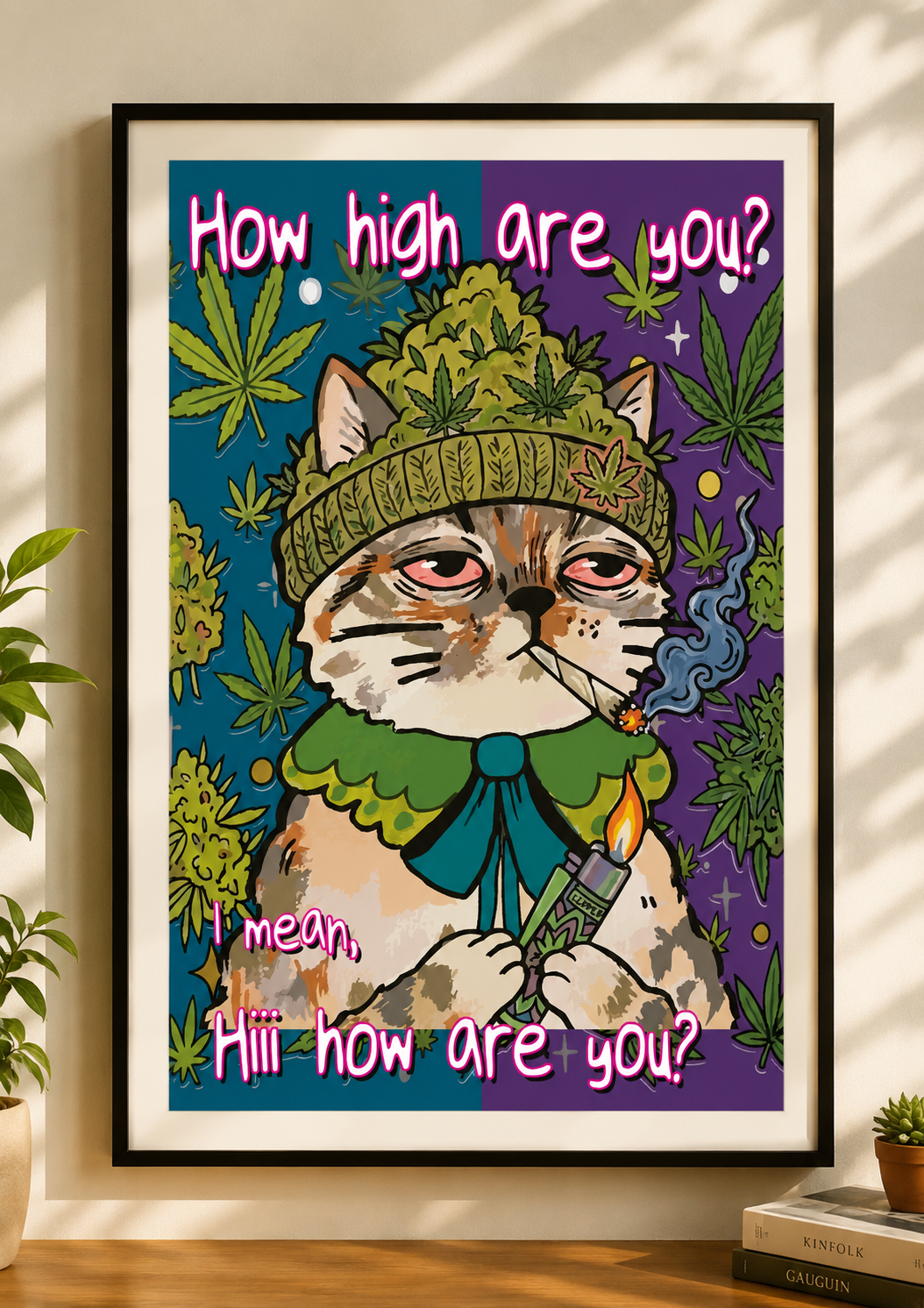 How high are you Frame